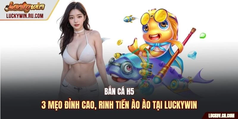 Bắn cá H5