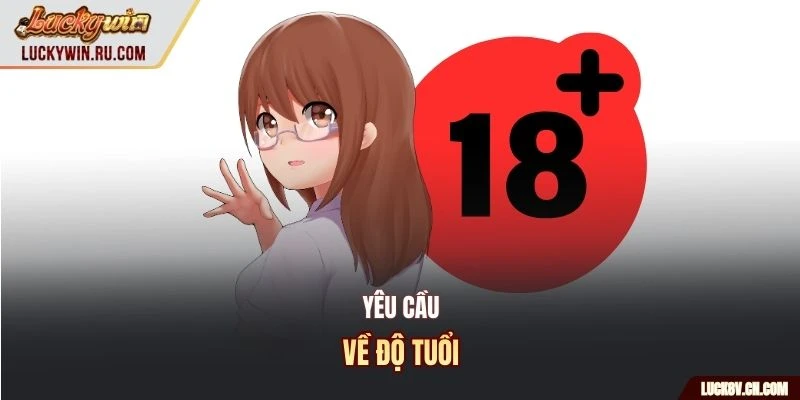 Yêu cầu về độ tuổi