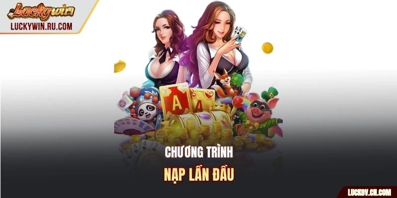 Chương trình nạp lần đầu