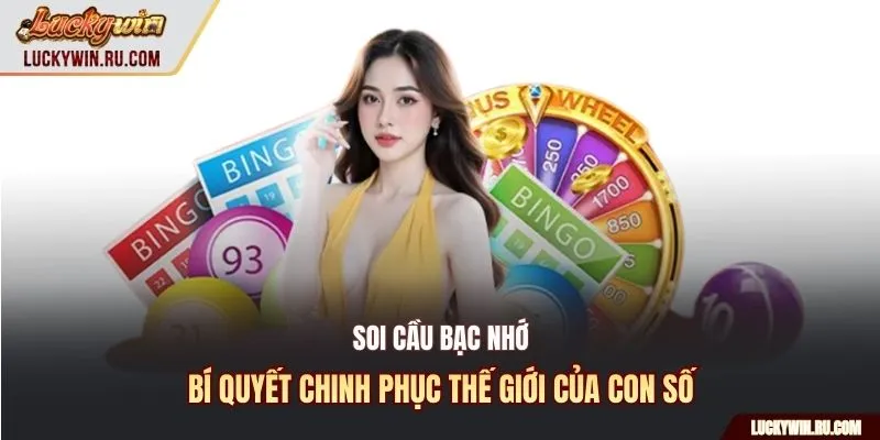 Soi cầu bạc nhớ